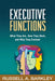Executive Functions: What They Are, How They Work, and Why They Evolved by Russell A. Barkley