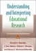 Understanding and Interpreting Educational Research by Ronald C. Martella