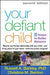 Your Defiant Child: Eight Steps to Better Behavior by Barkley Russell A.