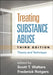 Treating Substance Abuse: Theory and Technique by Scott T. Walters