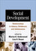 Social Development: Relationships in Infancy, Childhood, and Adolescence by Marion K. Underwood