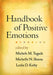 Handbook of Positive Emotions by Michele M. Tugade