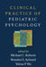 Clinical Practice of Pediatric Psychology by Michael C. Roberts