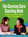 The Common Core Coaching Book: Strategies to Help Teachers Address the K-5 ELA Standards by Laurie Elish-Piper