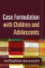 Case Formulation with Children and Adolescents by Katharina Manassis