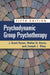 Psychodynamic Group Psychotherapy by J. Scott Rutan
