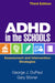 ADHD in the Schools: Assessment and Intervention Strategies by George J. DuPaul