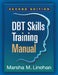 Dbt(r) Skills Training Manual, Second Edition by Marsha M. Linehan