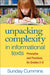 Unpacking Complexity in Informational Texts: Principles and Practices for Grades 2-8 by Sunday Cummins