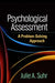 Psychological Assessment: A Problem-Solving Approach by Julie A. Suhr