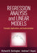 Regression Analysis and Linear Models: Concepts Applications and Implementation by Richard B. Darlington, Andrew F. Hayes