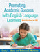 Promoting Academic Success with English Language Learners: Best Practices for Rti by Craig A. Albers