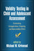 Validity Testing in Child and Adolescent Assessment: Evaluating Exaggeration, Feigning, and Noncredible Effort by Michael W. Kirkwood