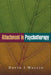 Attachment in Psychotherapy by David J. Wallin