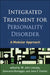 Integrated Treatment for Personality Disorder: A Modular Approach by W. John Livesley
