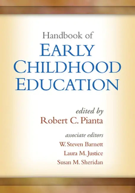 Handbook of Early Childhood Education by Robert C. Pianta