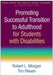 Promoting Successful Transition to Adulthood for Students with Disabilities by Robert L. Morgan