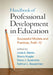 Handbook of Professional Development in Education: Successful Models and Practices, Prek-12 by Linda E. Martin