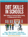 Dbt(r) Skills in Schools: Skills Training for Emotional Problem Solving for Adolescents (Dbt Steps-A) by James J. Mazza