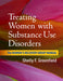 Treating Women with Substance Use Disorders: The Women's Recovery Group Manual by Shelly F. Greenfield