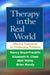 Therapy in the Real World: Effective Treatments for Challenging Problems by Nancy Boyd-Franklin