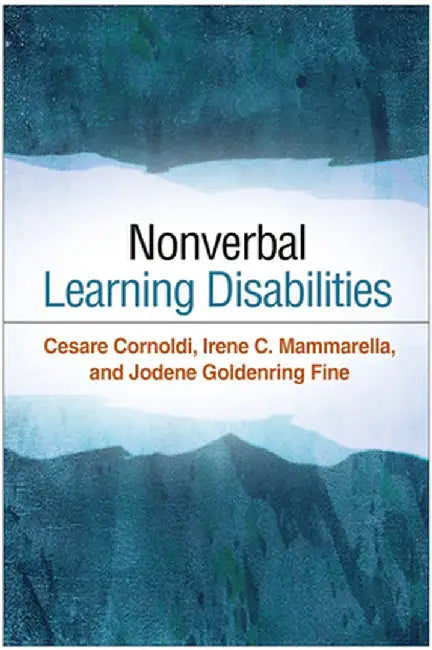 Nonverbal Learning Disabilities by Cesare Cornoldi