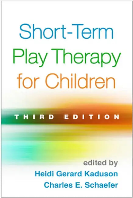 Short-Term Play Therapy for Children by Heidi Gerard Kaduson