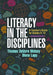 Literacy in the Disciplines: A Teacher's Guide for Grades 5-12 by Thomas Devere Wolsey, Diane Lapp