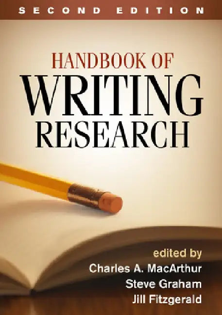 Handbook of Writing Research by Charles A. MacArthur