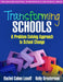 Transforming Schools: A Problem-Solving Approach to School Change by Rachel Cohen Losoff, Kelly Broxterman