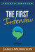The First Interview, Fourth Edition by James Morrison