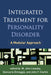 Integrated Treatment for Personality Disorder: A Modular Approach by W. John Livesley