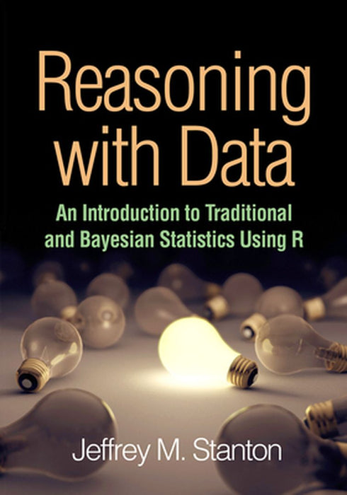 REASONING WITH DATA by Jeffrey.M.Stanton