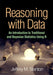 REASONING WITH DATA by Jeffrey.M.Stanton