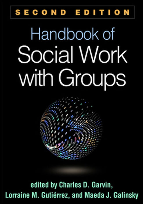 Handbook of Social Work with Groups by Charles D. Garvin
