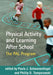 Physical Activity and Learning After School: The Pal Program by Paula J. Schwanenflugel