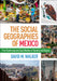 The Social Geographies of Mexico: Five Contemporary Case Studies of Society and Space by David M. Walker