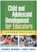 Child and Adolescent Development for Educators, Second Edition by Christine B. McCormick