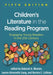 Children's Literature in the Reading Program: Engaging Young Readers in the 21st Century by Deborah A. Wooten
