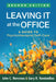 Leaving It at the Office, Second Edition: A Guide to Psychotherapist Self-Care by John C. Norcross