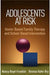 Adolescents at Risk by Nancy Boyd-Franklin