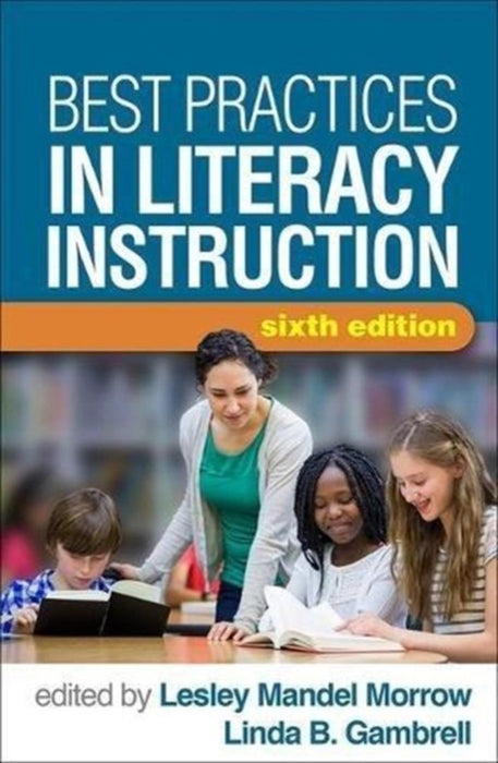 Best Practices in Literacy Instruction by Morrow, Lesley Mandel