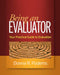Being an Evaluator: Your Practical Guide to Evaluation by Donna R. Podems
