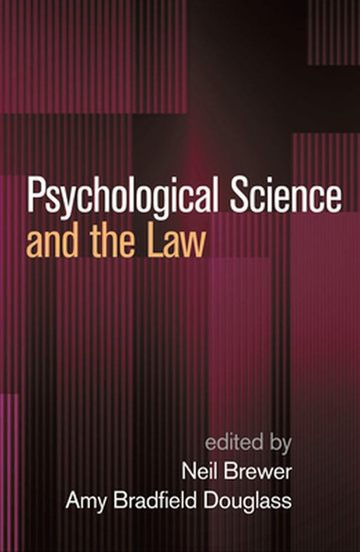 Psychological Science and the Law by Neil Brewer