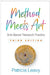 Method Meets Art, Third Edition: Arts-Based Research Practice by Patricia Leavy