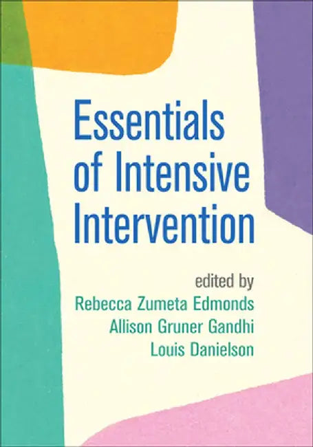 Essentials of Intensive Intervention by Rebecca Zumeta Edmonds