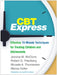 CBT Express: Effective 15-Minute Techniques for Treating Children and Adolescents by Jessica M. McClure