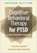Cognitive-Behavioral Therapy for Ptsd: A Case Formulation Approach by Claudia Zayfert