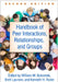 Handbook of Peer Interactions, Relationships, and Groups, Second Edition by William M. Bukowski