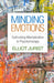 Minding Emotions: Cultivating Mentalization in Psychotherapy by Elliot Jurist